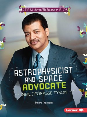 cover image of Astrophysicist and Space Advocate Neil deGrasse Tyson